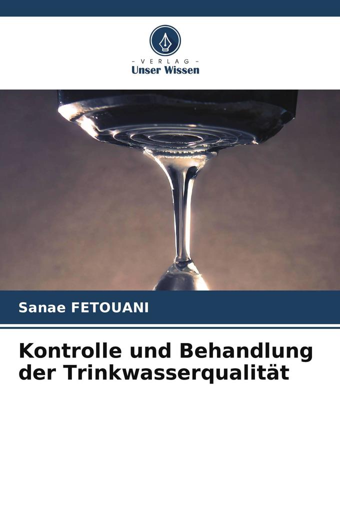 Kontrolle und Behandlung der Trinkwasserqualität