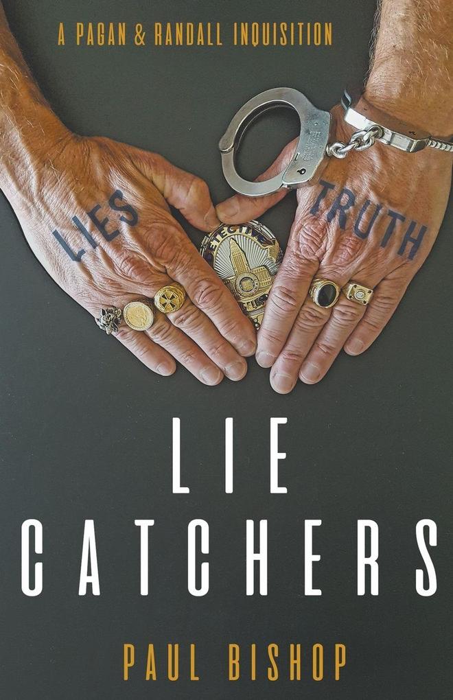 Lie Catchers