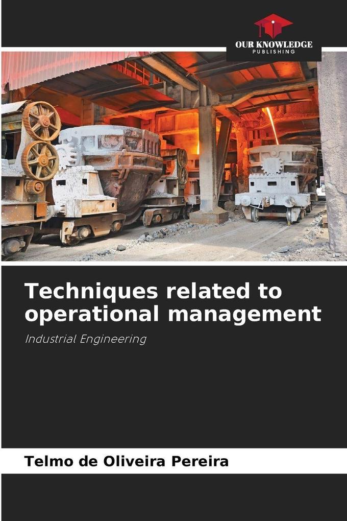 Techniques related to operational management