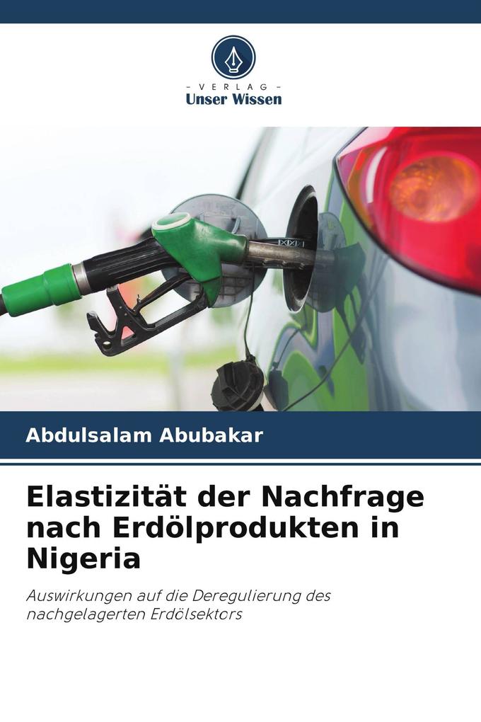 Elastizität der Nachfrage nach Erdölprodukten in Nigeria
