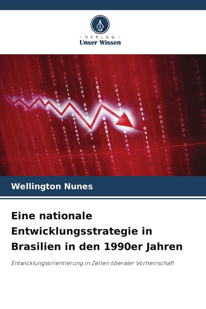 Eine nationale Entwicklungsstrategie in Brasilien in den 1990er Jahren