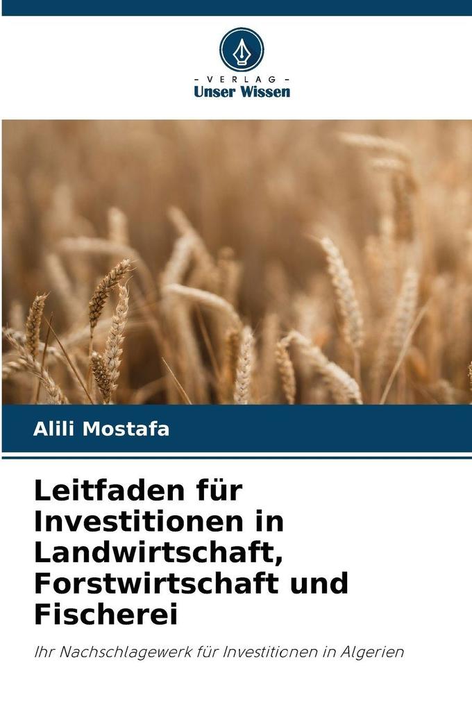 Leitfaden für Investitionen in Landwirtschaft Forstwirtschaft und Fischerei