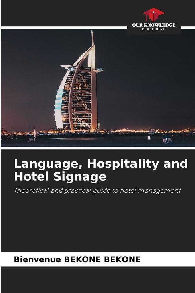 Language Hospitality and Hotel Signage