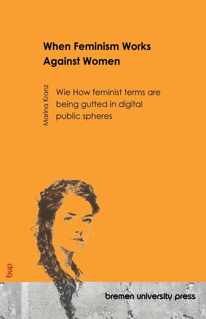 When Feminism Works Against Women