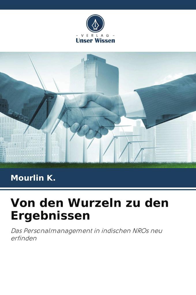 Von den Wurzeln zu den Ergebnissen