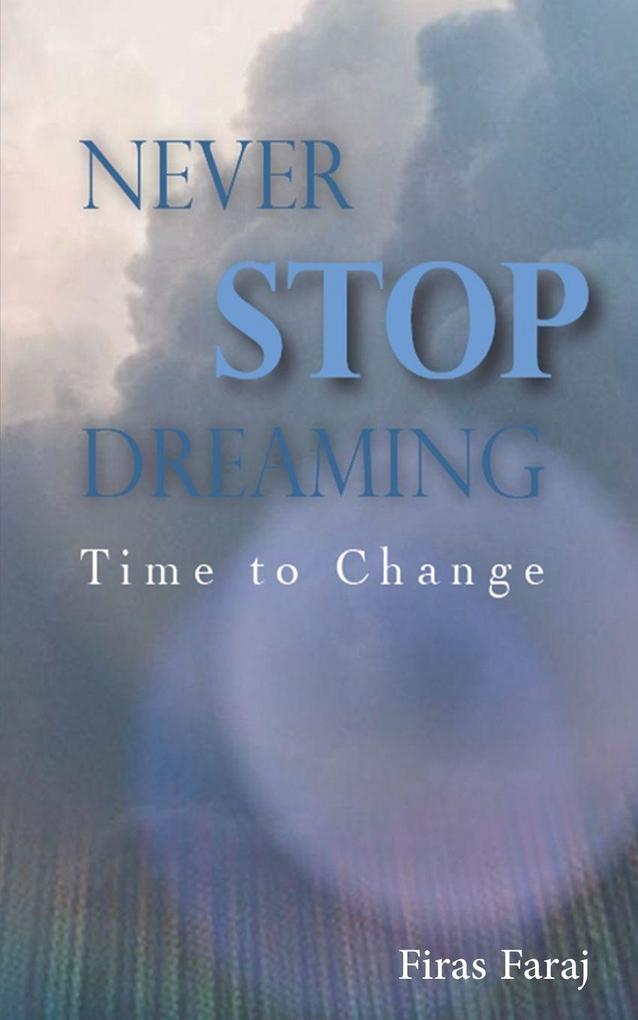 Never Stop Dreaming
