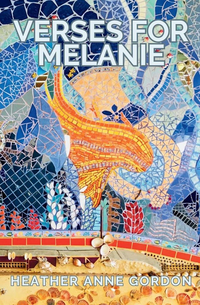 Verses for Melanie