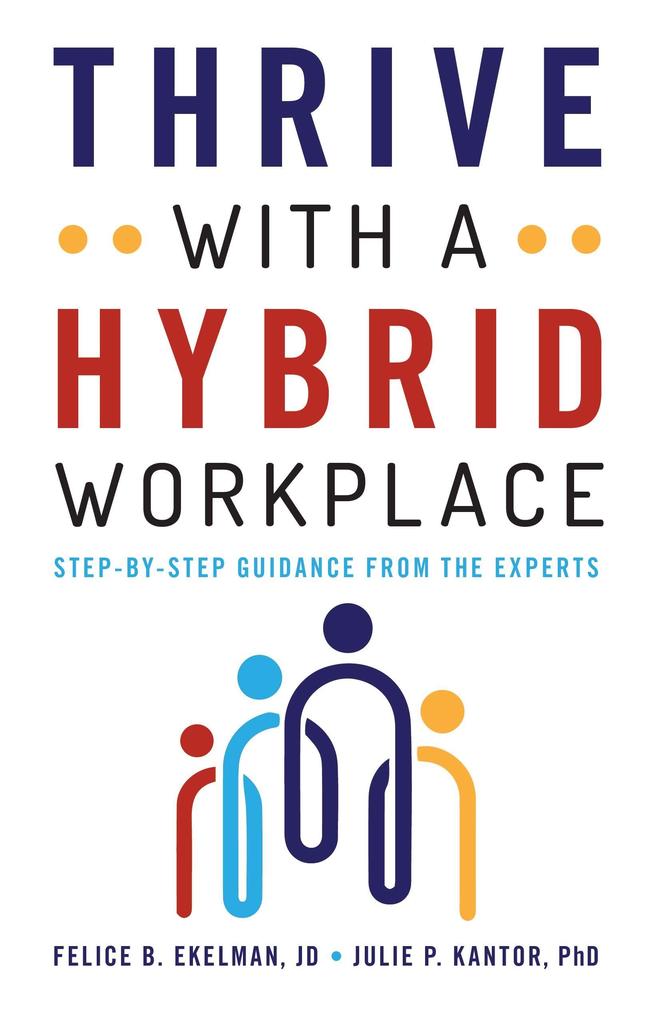 Thrive with a Hybrid Workplace