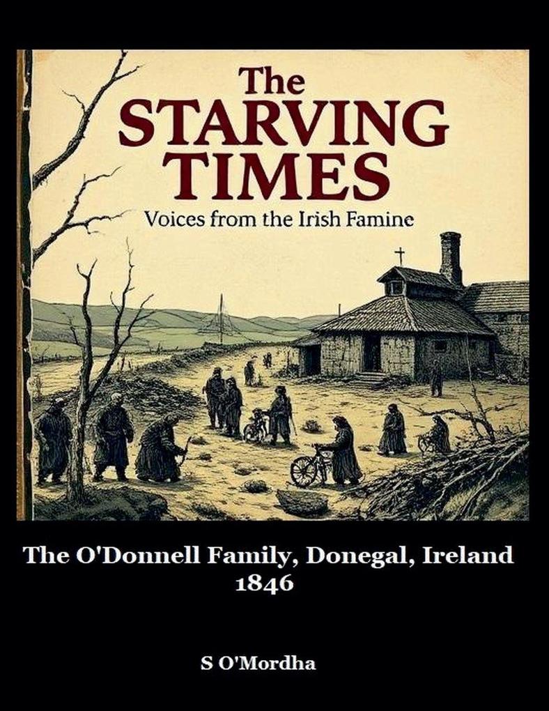 The Starving Times