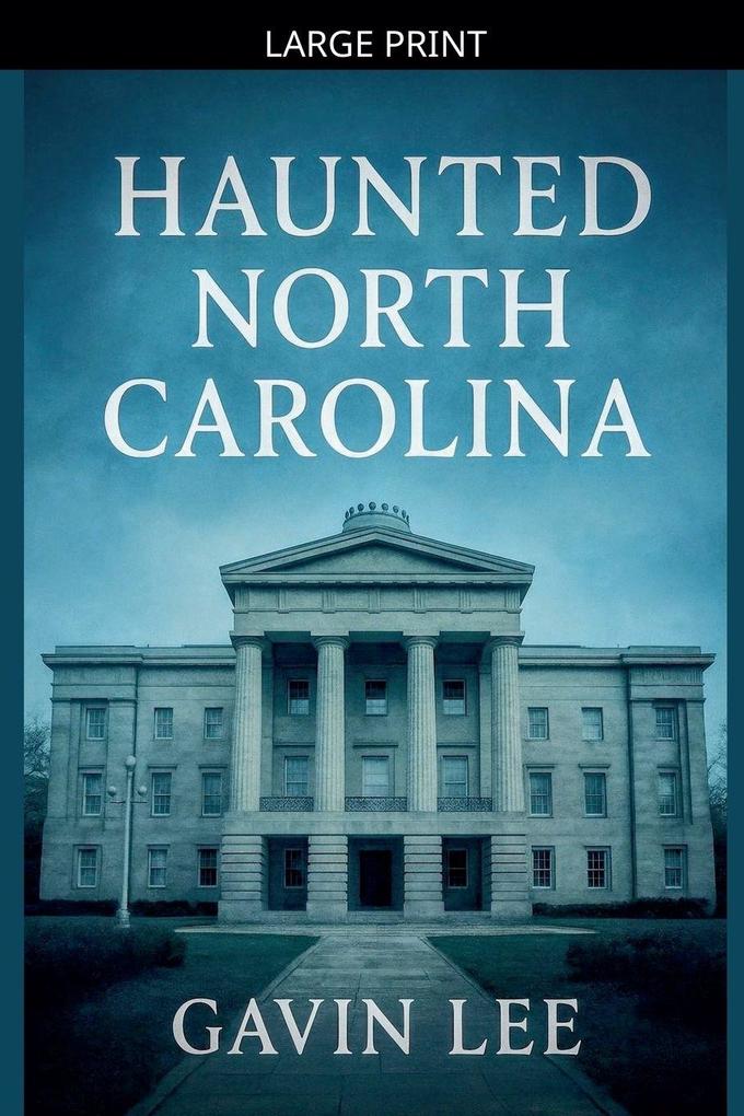 Haunted North Carolina