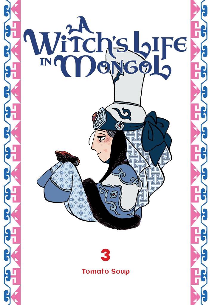 A Witch's Life in Mongol Vol. 3