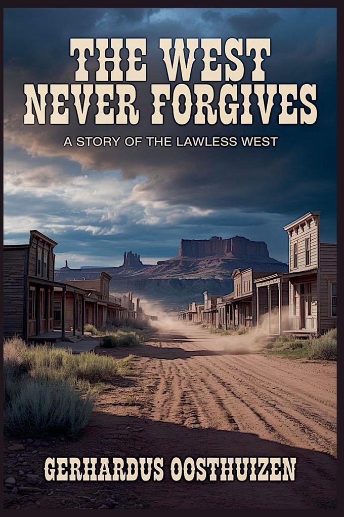 The West Never Forgives