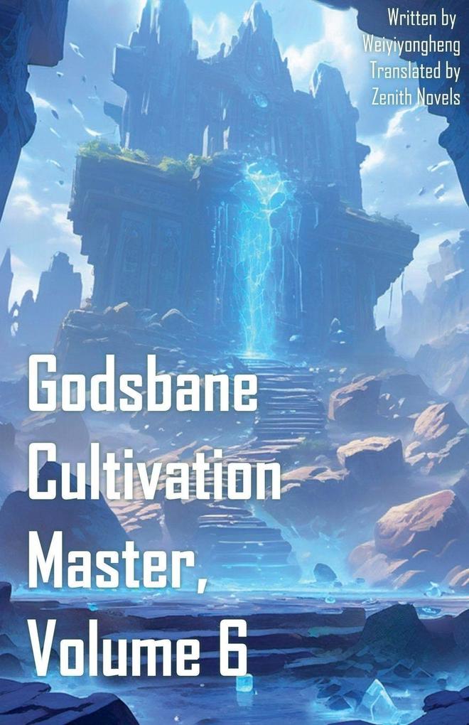 Godsbane Cultivation Master Volume 6