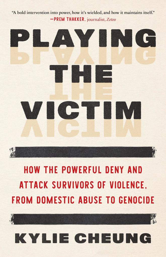 Playing the Victim