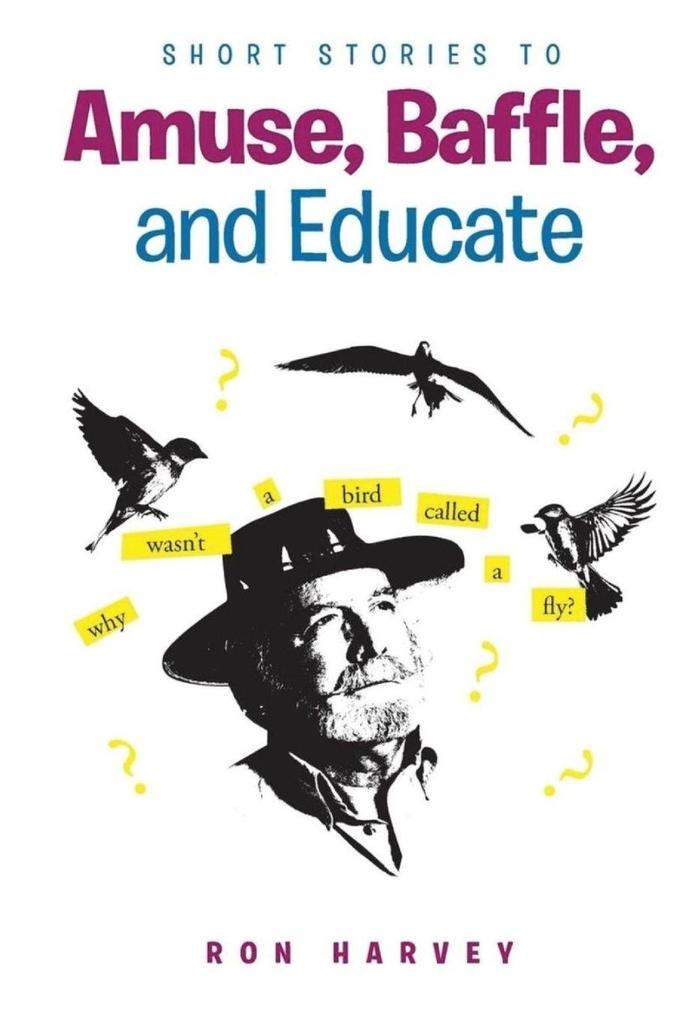 Short Stories to Amuse Baffle and Educate