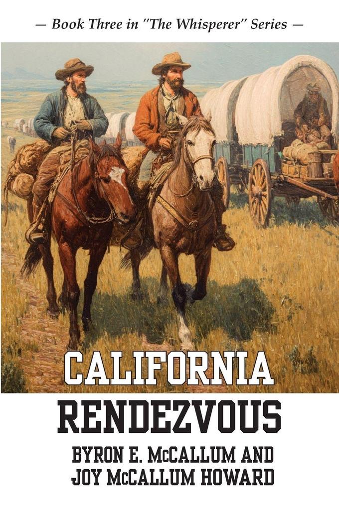 California Rendezvous