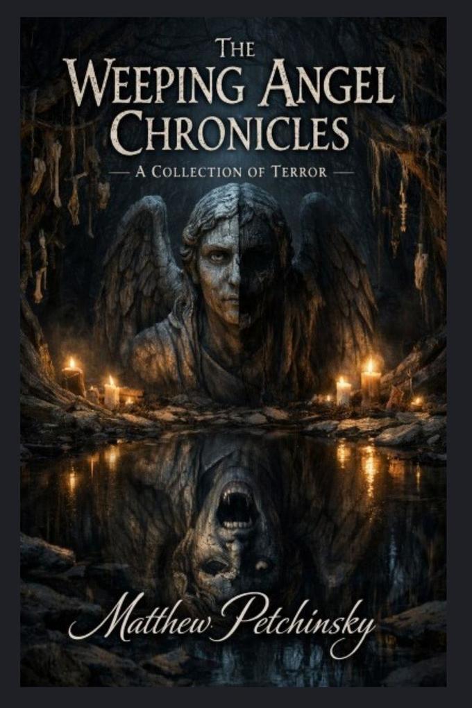 The Weeping Angel Chronicles