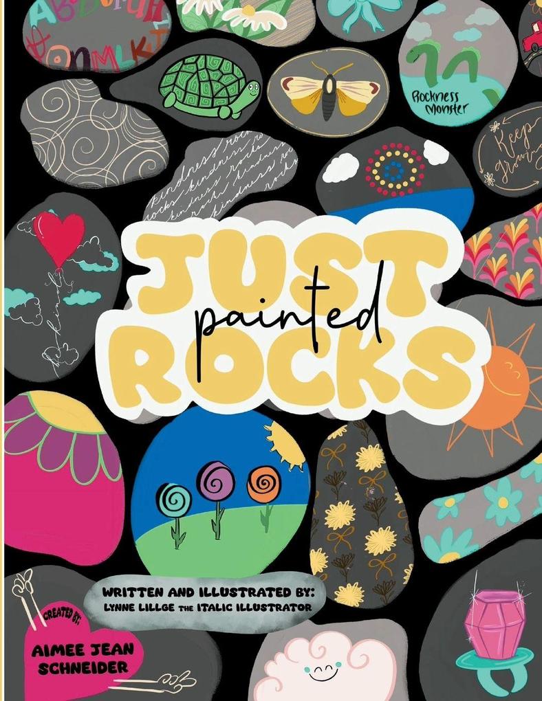 Just Painted Rocks