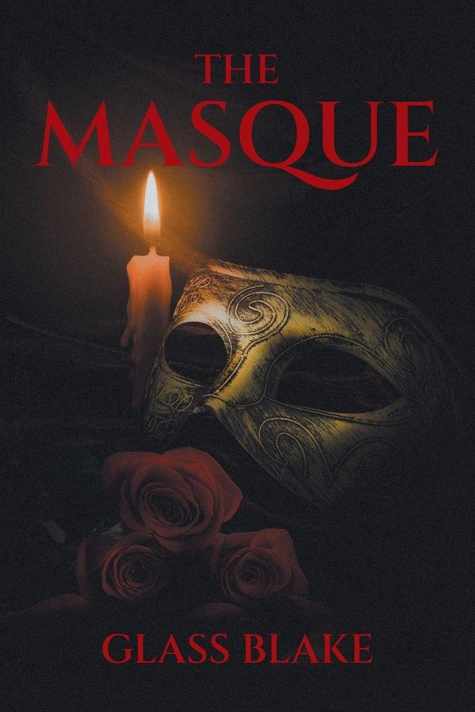 THE MASQUE