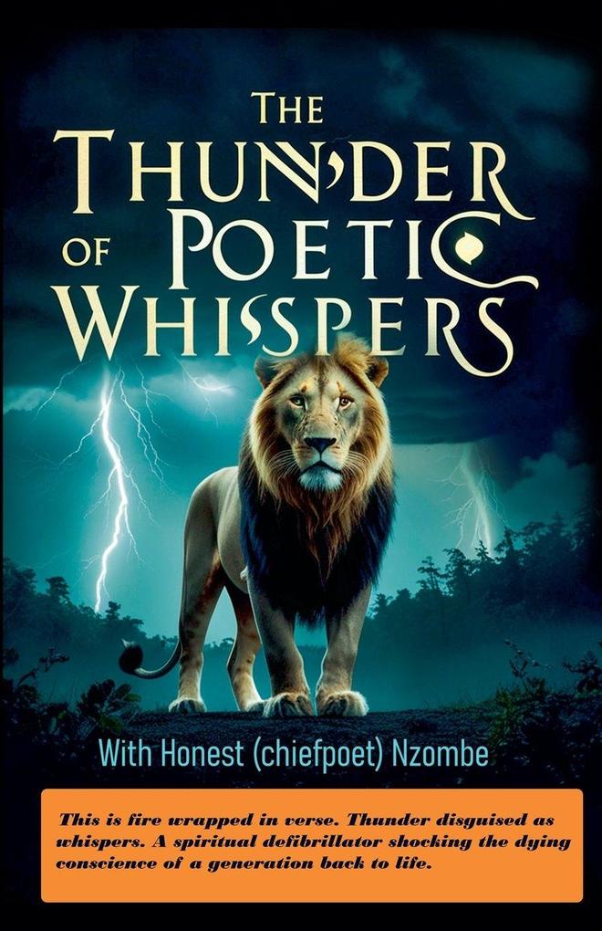 The Thunder Of Poetic Whispers