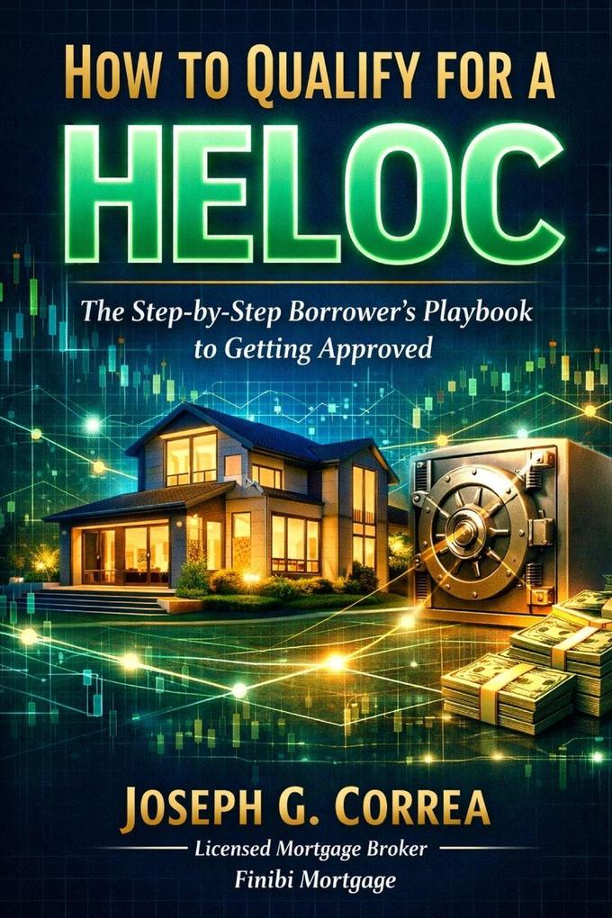 How to Qualify for a HELOC