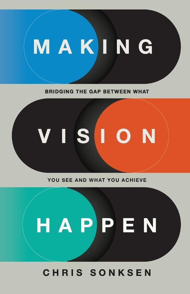 Making Vision Happen