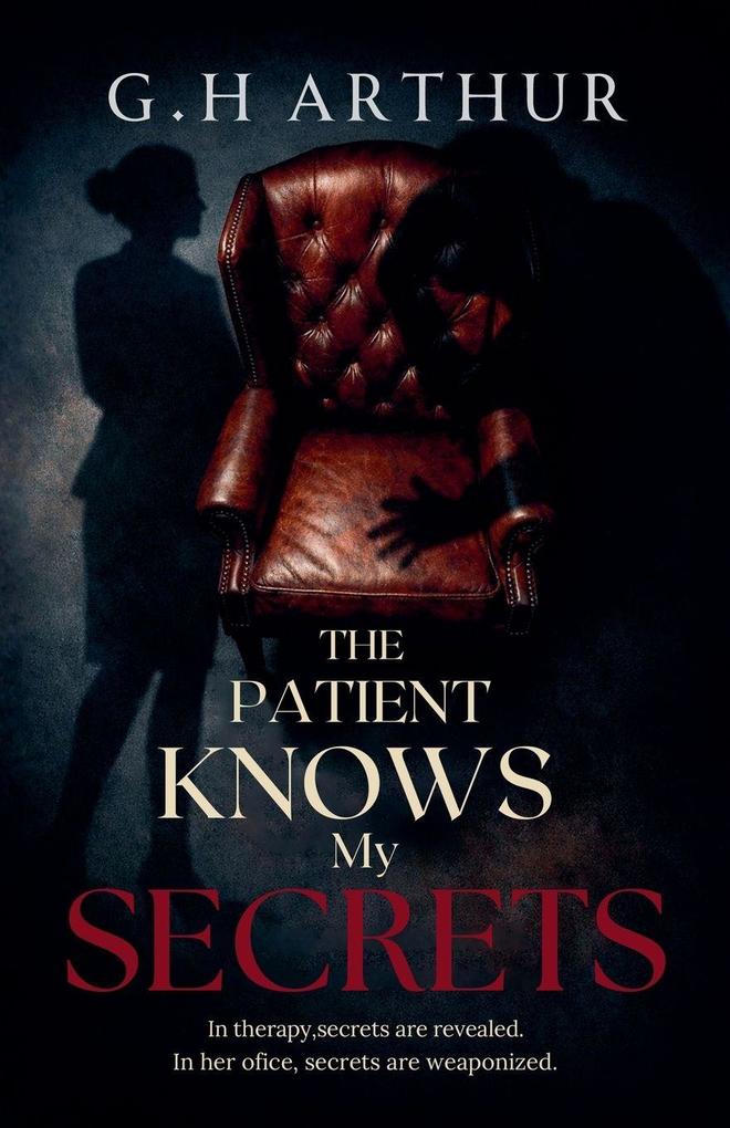 The Patient Knows My Secrets