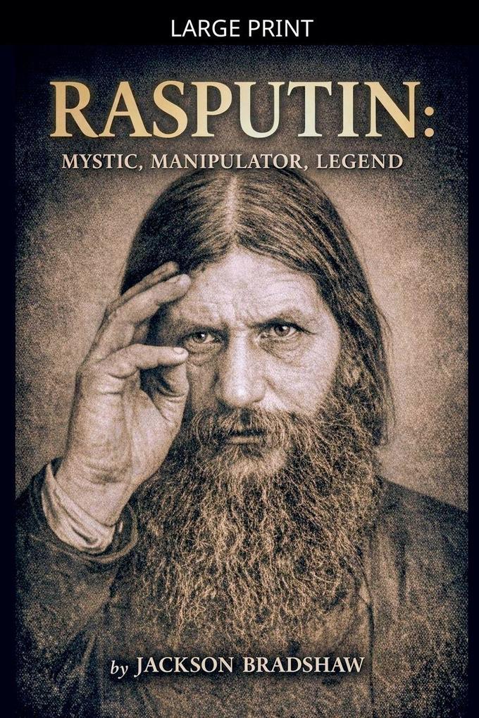Rasputin mysticmanipular legend