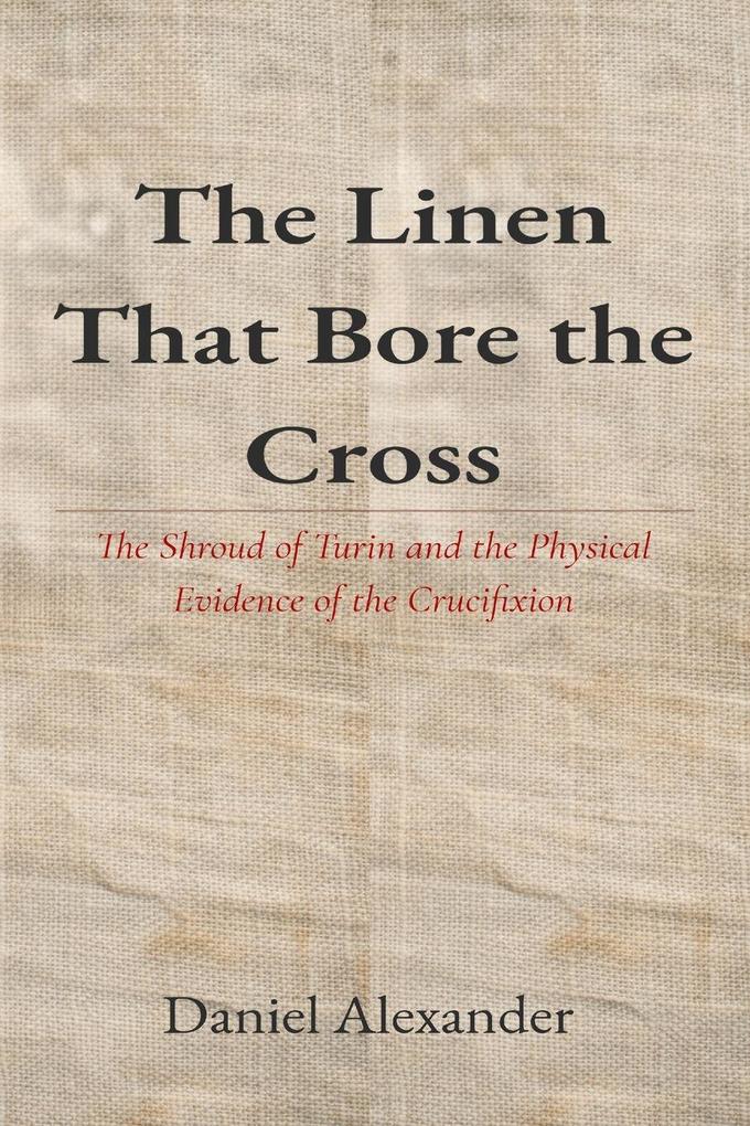 The Linen That Bore the Cross