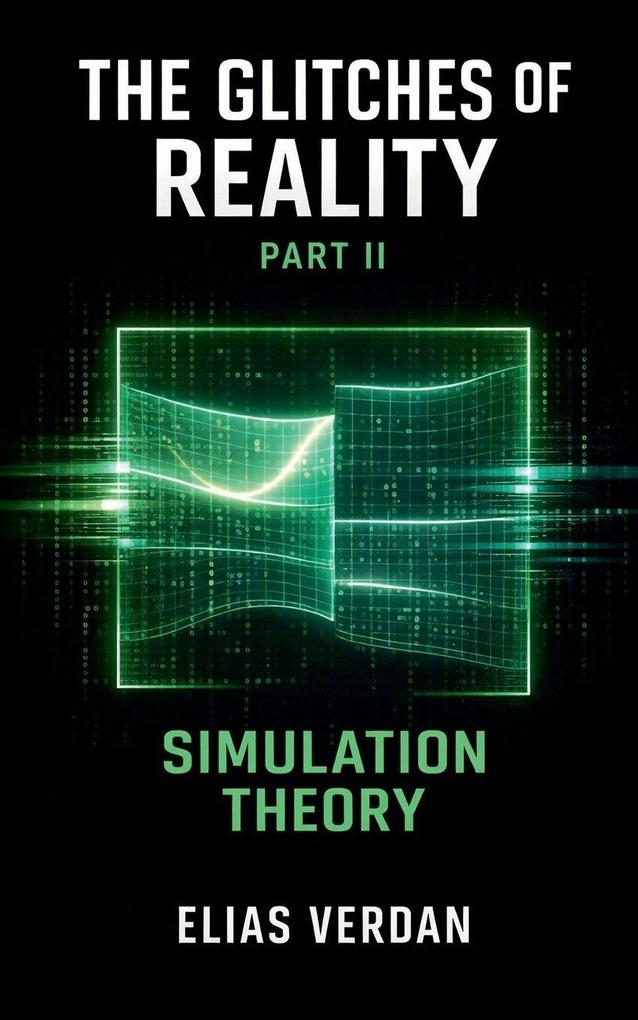 The Glitches of Reality Part Two