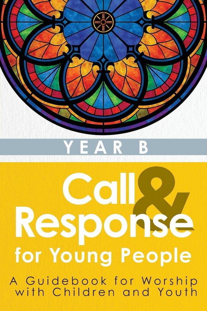 Call & Response for Young People Year B