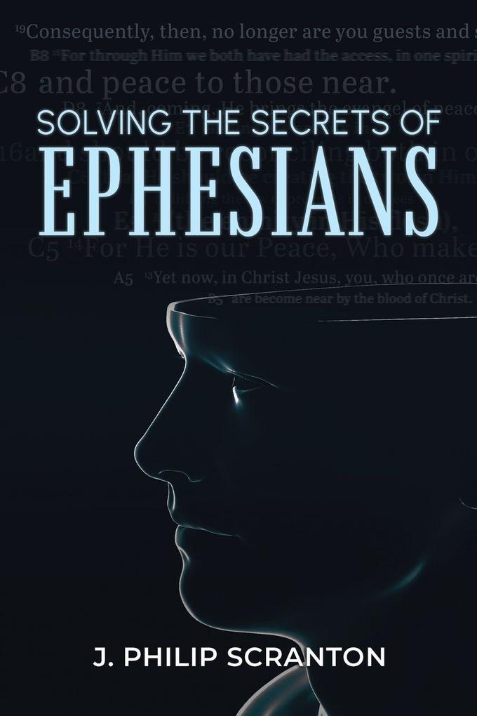 Solving the Secrets of Ephesians