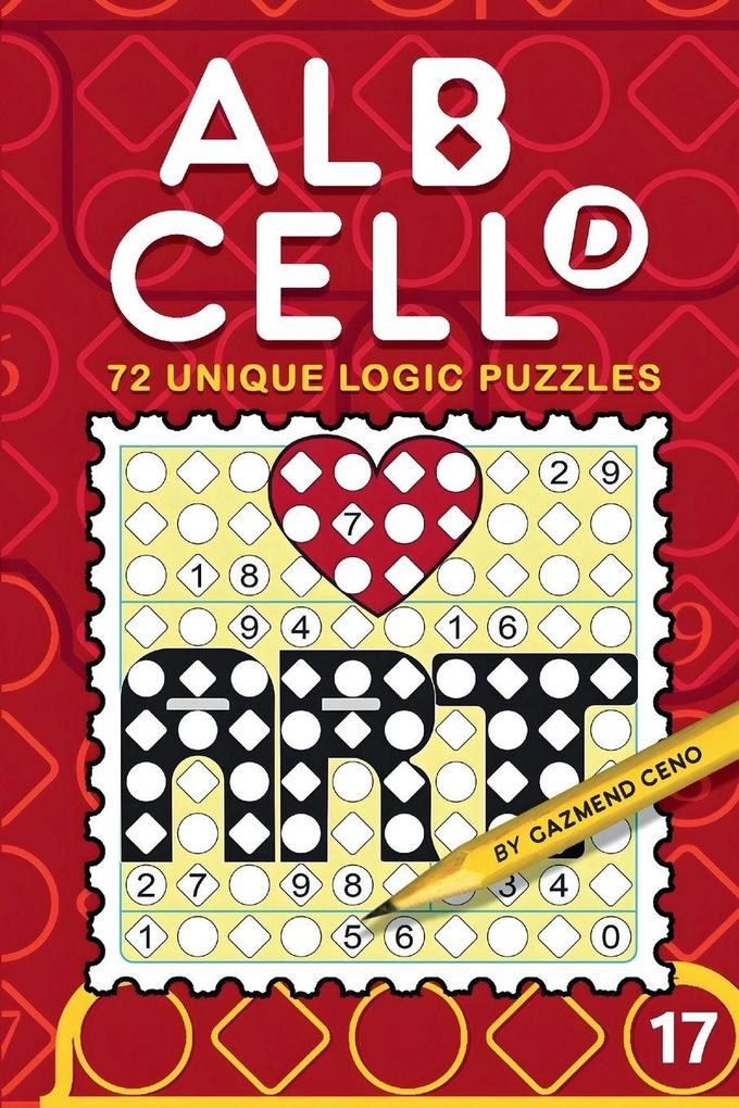 72 Unique Logic Puzzles (Albcell.d Book 17)