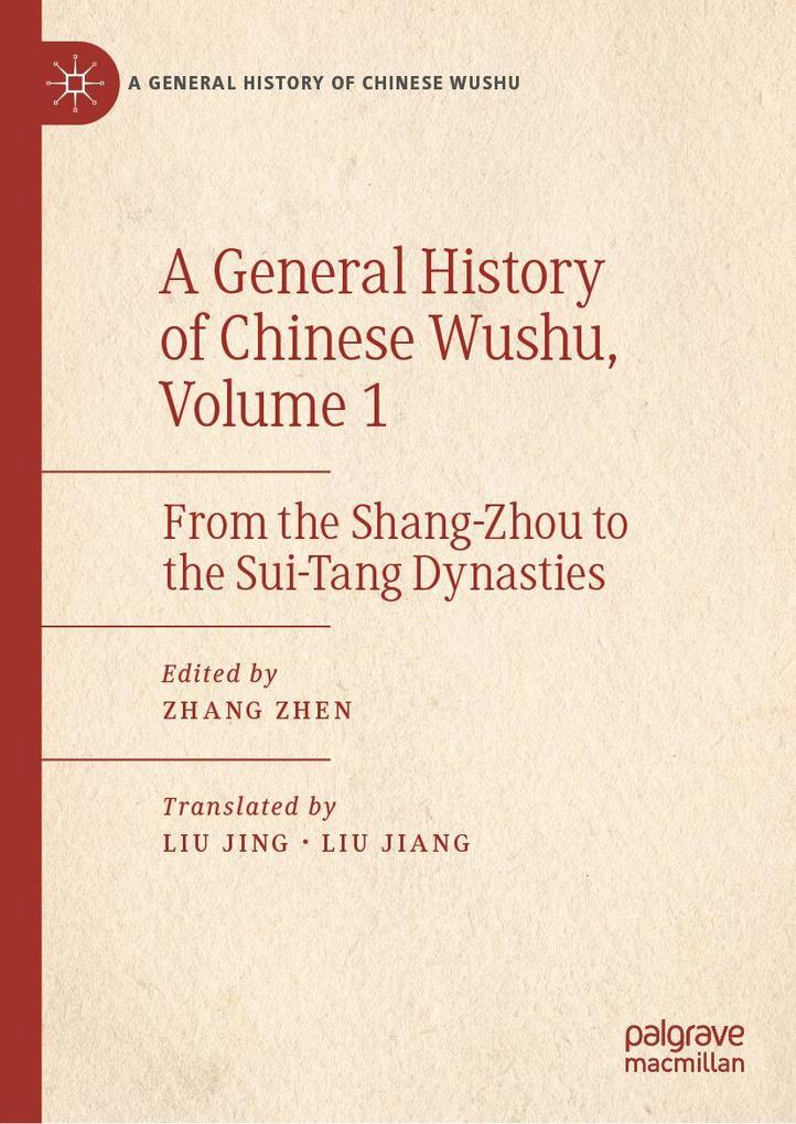 A General History of Chinese Wushu Volume 1
