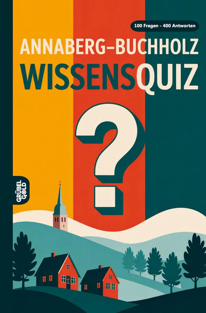 Annaberg-Buchholz Wissensquiz