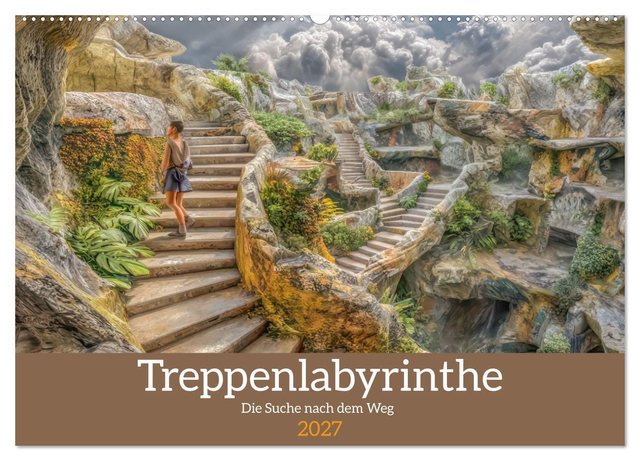 Treppenlabyrinthe - Die Suche nach dem Weg (Wandkalender 2027 DIN A2 quer) CALVENDO Monatskalender