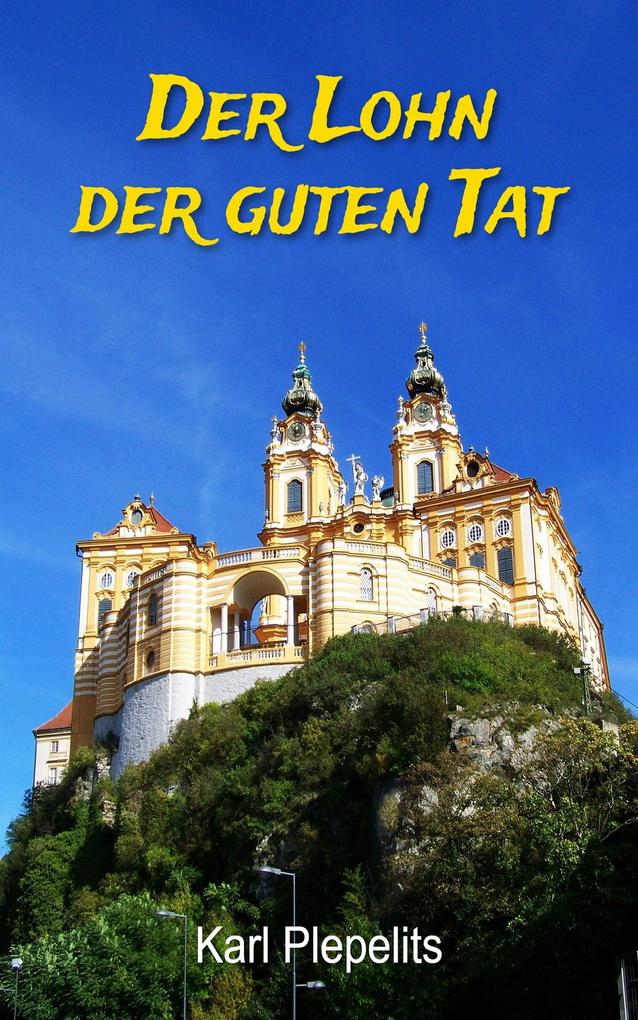Der Lohn der guten Tat