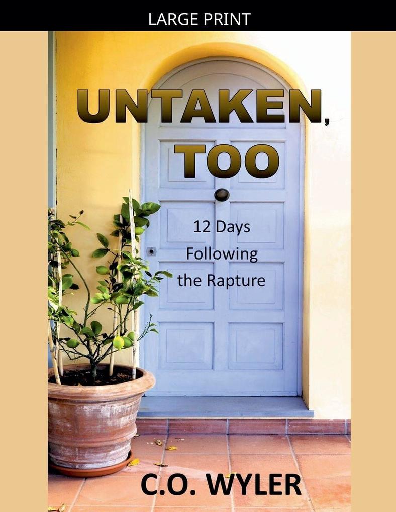 Untaken Too