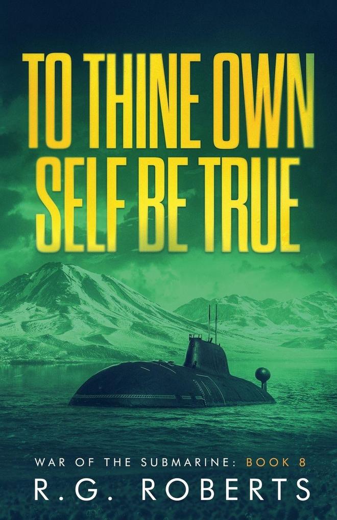 To Thine Own Self Be True