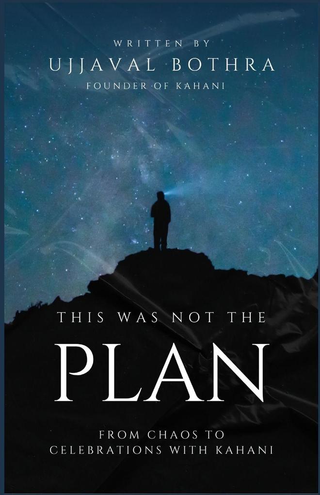 This Was Not the Plan