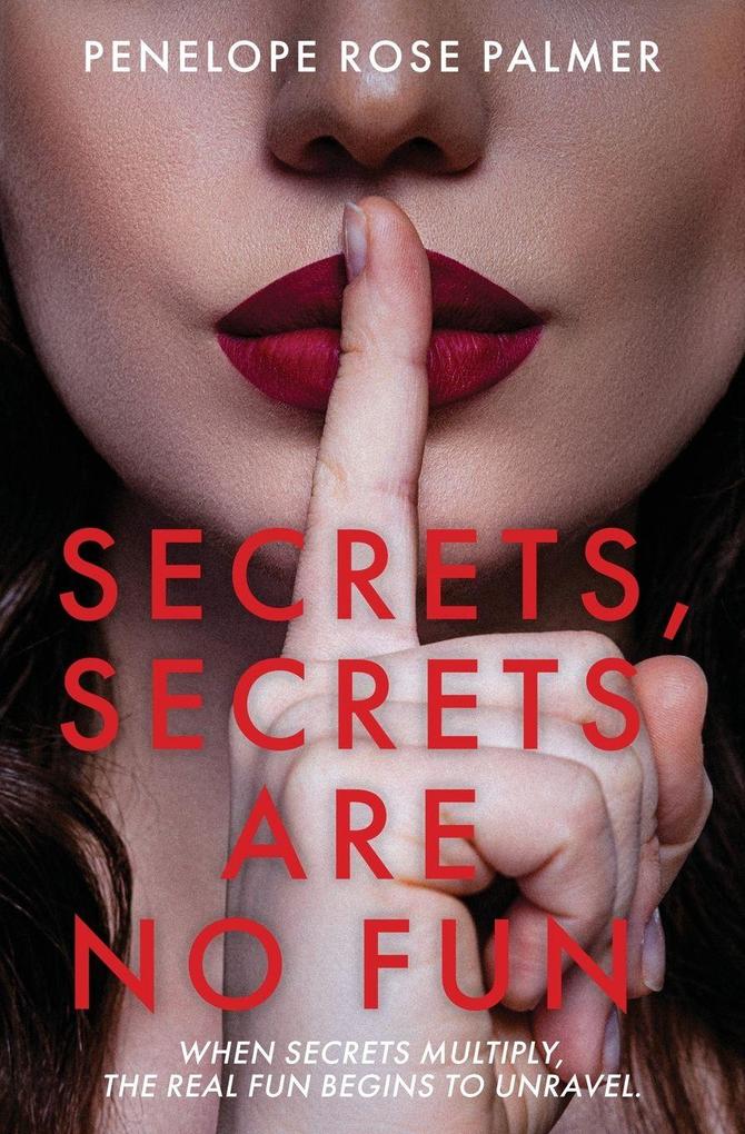 Secrets Secrets Are No Fun