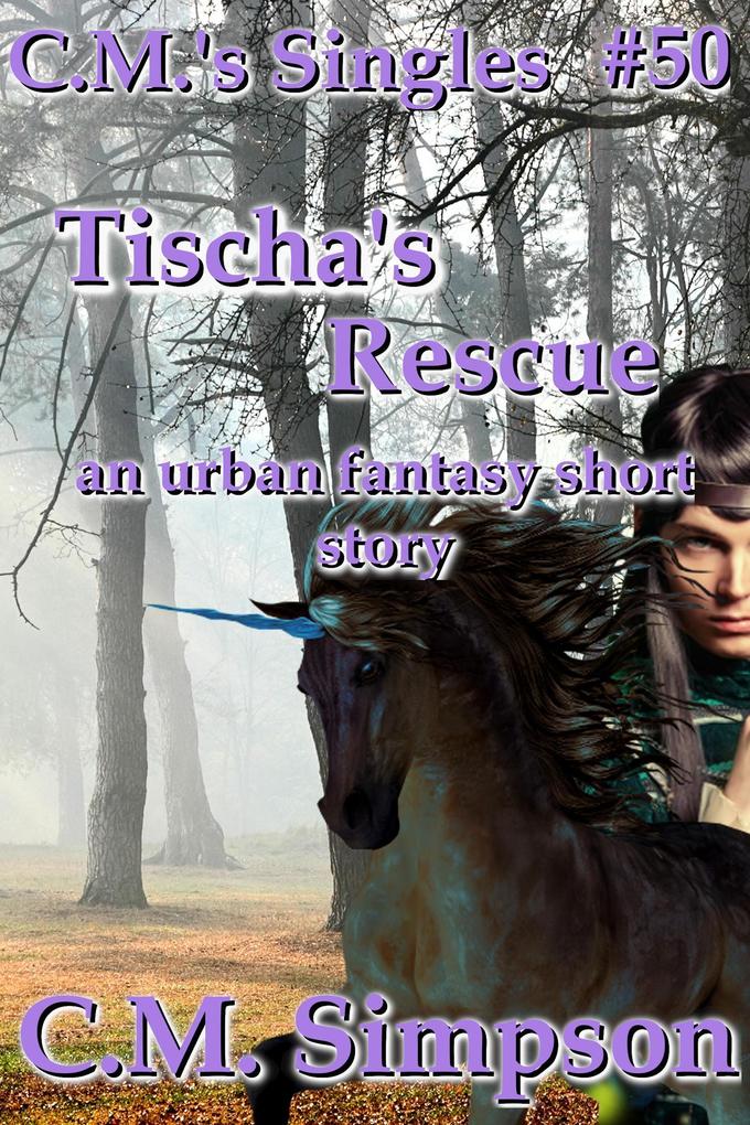 Tischa's Rescue (C.M.'s Singles #50)