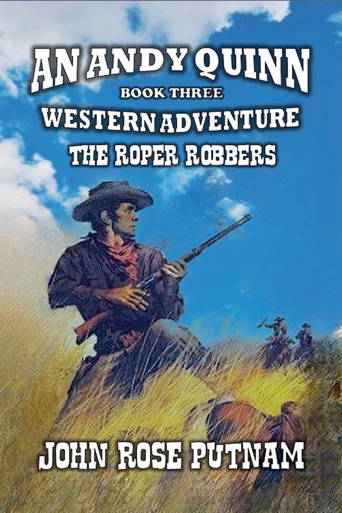 The Roper Robbers