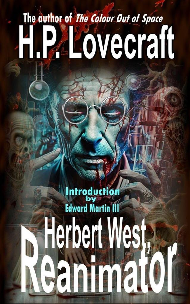 Herbert West Reanimator