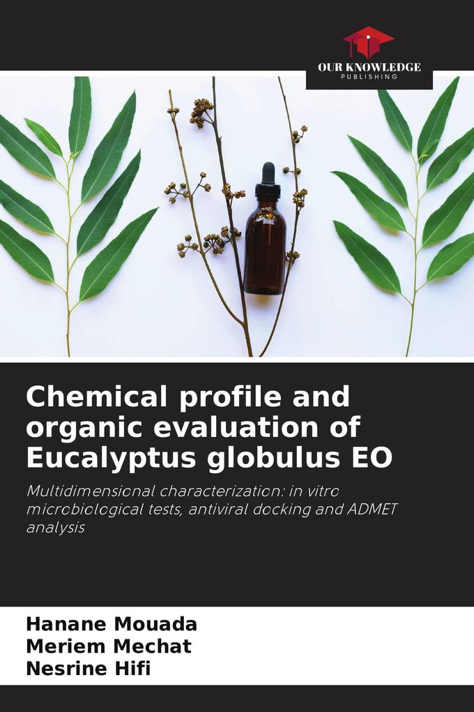 Chemical profile and organic evaluation of Eucalyptus globulus EO