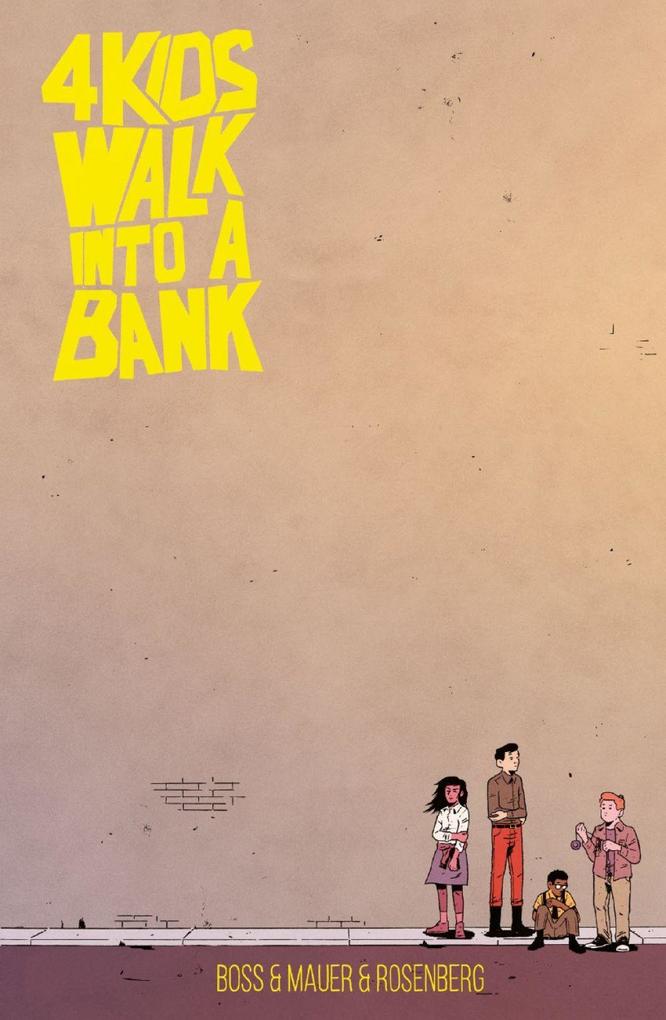4 Kids walk into a bank SC