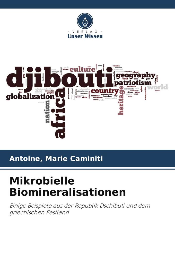 Mikrobielle Biomineralisationen