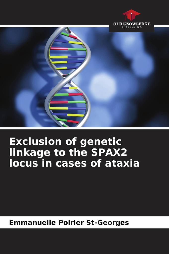 Exclusion of genetic linkage to the SPAX2 locus in cases of ataxia