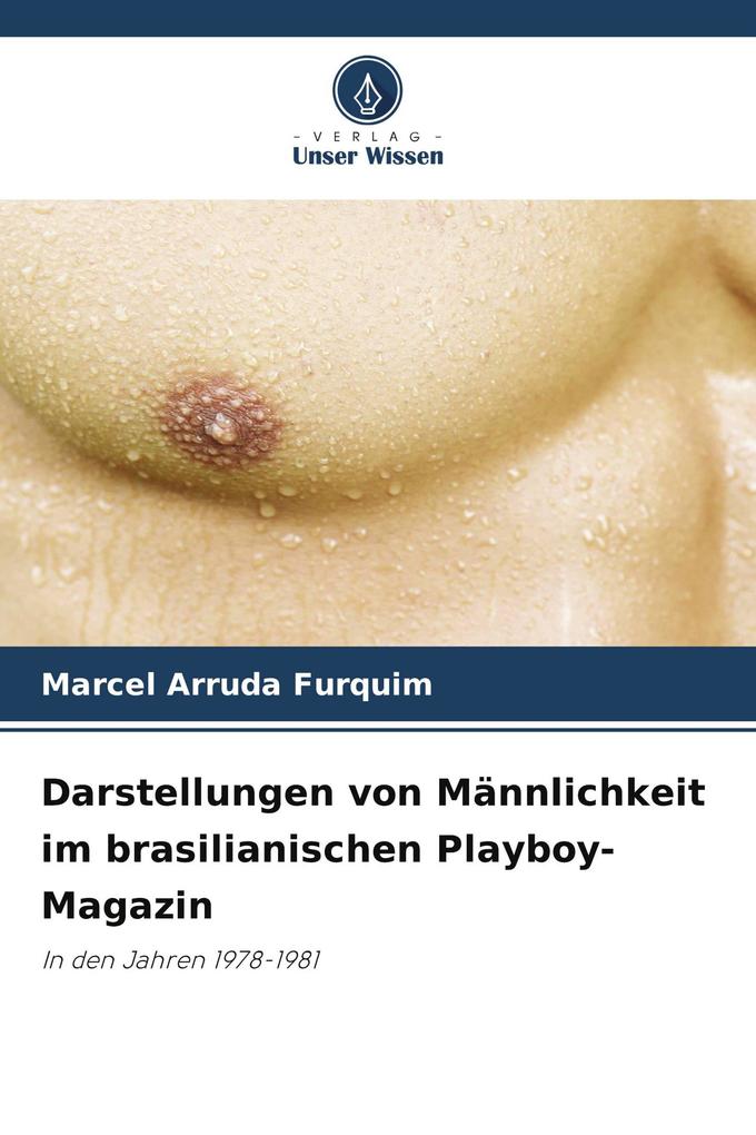 Darstellungen von Männlichkeit im brasilianischen Playboy-Magazin