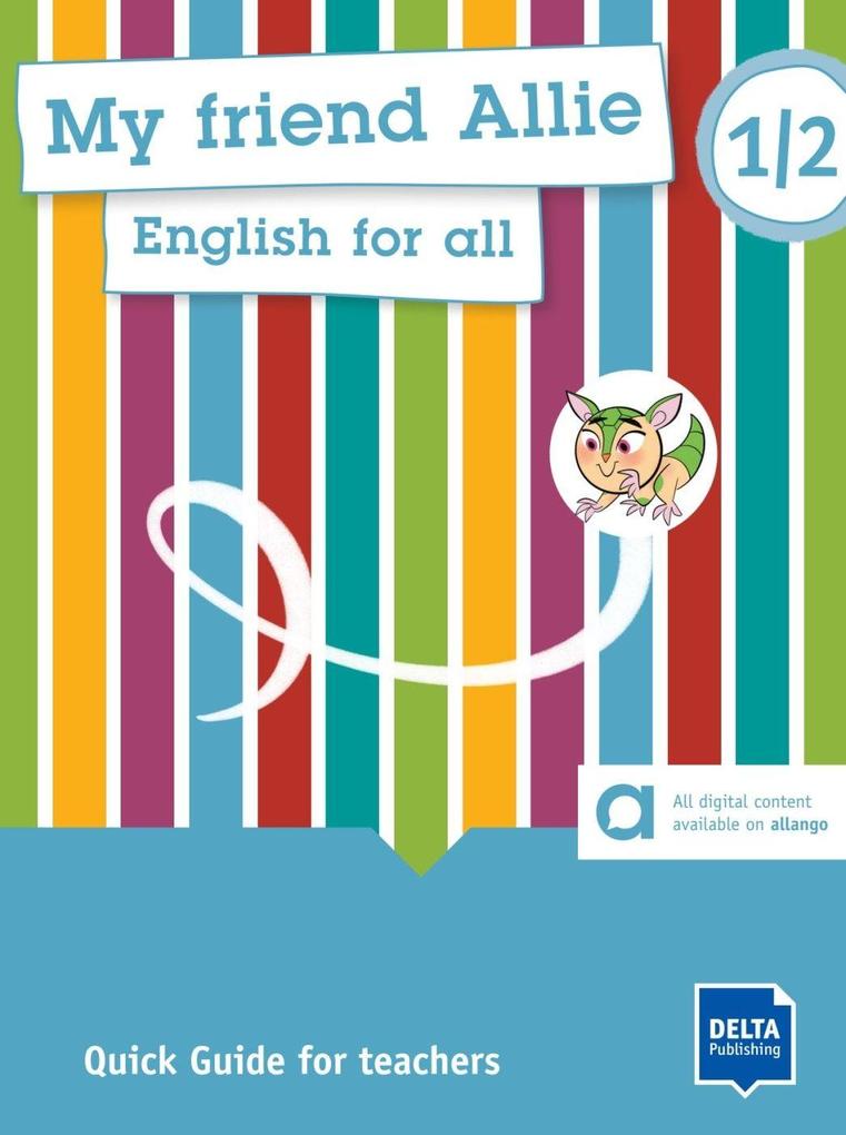 My friend Allie 1/2. Quick Guide for teachers